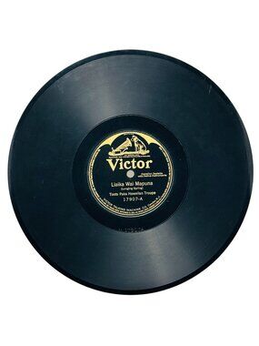 Toots Paka Hawaiian Troupe Liaika Wai Mapuna 10 Inch Shellac 78 RPM Victor 17907